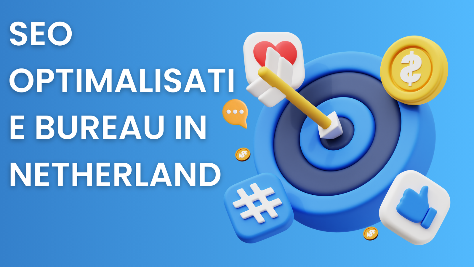 Seo optimalisatie bureau in Netherland