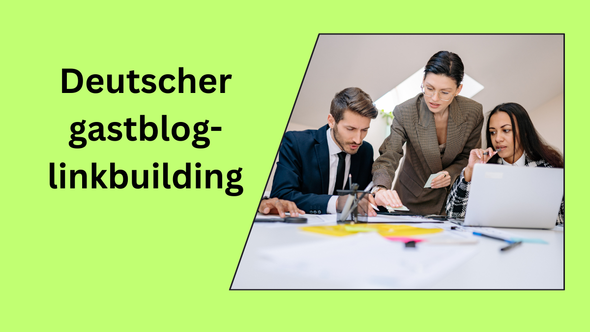 Deutscher gastblog-linkbuilding