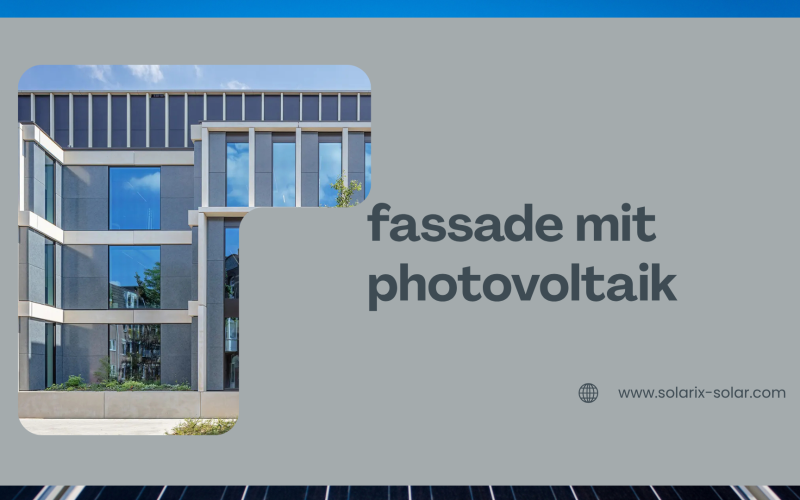 Fassade mit Photovoltaik: Die Gebäudehülle wird zum Kraftwerk